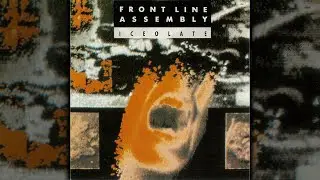 Front Line Assembly | Iceolate