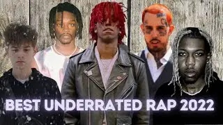 TOP 100 UNDERRATED RAP SONGS 2022
