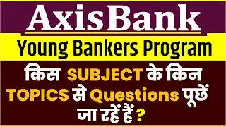AXIS BANK ABYB EXAM PATTERN AND SYLLABUS 2020