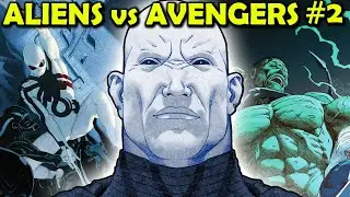 Aliens vs Avengers Issue #2 Story Breakdown Explained - Alien Lore