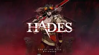 God of the Dead (2nd Half) - Hades OST [Extended]