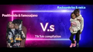 Positiveida & famousjano V.s Racksonkriss & neica TikTok compilation