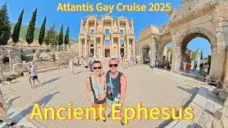 Atlantis Gay Cruise 2025 | Day 3 Part -1 | Exploring Ancient Ephesus (Excursion)