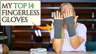 My Top 14 Easy Crochet Fingerless Gloves Tutorials for Beginners