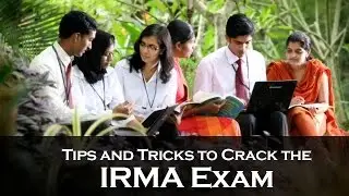 Tips and Tricks to Crack the IRMA Exam