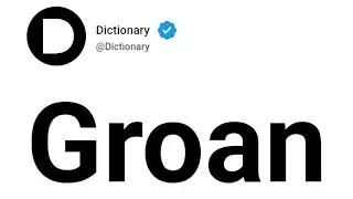 Groan Meaning In English