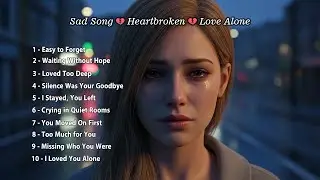 Sad Love Song 💔 I Loved You Alone | Heartbreak & Emotional Pain