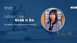 Labour Law &ndash; Grab n Go (22): The validity of Dual Employment Contracts