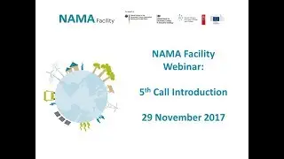 NAMA Facility 5th Call Introduction