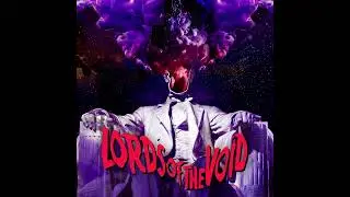 LORDS OF THE VOID 