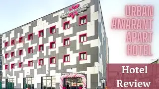 Hotel Review - Amarant Urban Hotel - Kyiv, UKRAINE