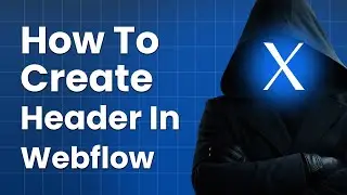 How to create header in webflow | webflow header tutorial