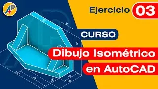 Dibujo Isométrico en AutoCAD - Ejercicio 03 - Acotado