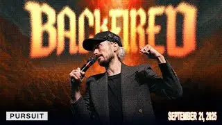 Backfired | 09.21.25 | The Pursuit | Russell Johnson