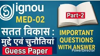 MED 02 Important Questions | MED 02 Sample Paper | MED 2 Previous year Questions Part -2