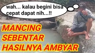 Mancing sebentar hasilnya ambyar_Asuy Mancing