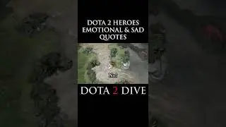 Which Hero Has The Saddest Last Words? #dota2 #dota2clips #dota #fyp