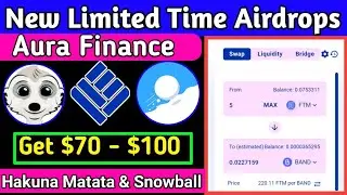 New 4 Airdrops 🔥 Get $70+ 🔥 Aura Finance Airdrop 💸 Near Wallet Airdrop 💸 SnowBall Airdrop 💸 #808TA 🤟