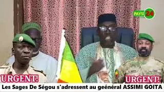 URGENT MESSAGE DES SAGES DE SÉGOU AU PRÉSIDENT GÉNÉRAL D'ARMÉE ASSIMI GOÏTA 