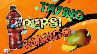 Trying mango Pepsi taste test review