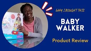 Why I chose the Vtech First steps Baby Walker | Product Review |