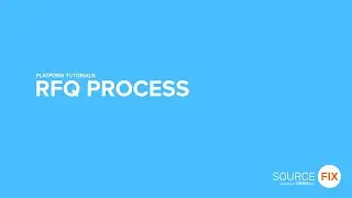 SourceFix Platform - RFQ Process