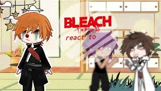 //Bleach react to Ichigo Kurosaki //Bleach//Zoey ☆//♥🔅