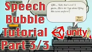 Speech Bubble and Dialogue System Unity Tutorial Part 3/3