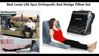 Best wedge pillow | Lunix LX6 3pcs Orthopedic Bed Wedge Pillow Set | Post Surgery Memory Foam Set