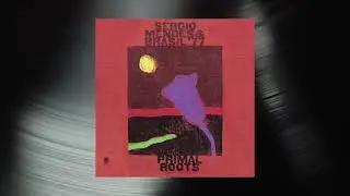 Sergio Mendes & Brasil '77 - After Sunrise (Official Visualizer)