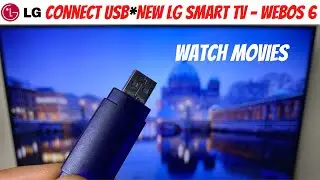 Использование USB-накопителя &mdash; *новый LG Smart TV &mdash; как смотреть фильмы