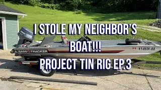 I STOLE my neighbor's boat! - Tin Rig RENO - Ep. 3