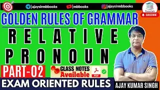 Relative Pronoun 02 | Grammar Golden Rules | Exam Oriented Concepts | MB Books | English by Ajay Sir