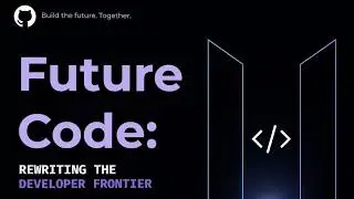 Future Code: Rewriting the Developer Frontier