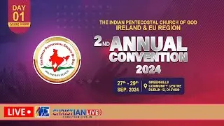 IPC IRELAND & EU REGION || 2ND ANNUAL CONVENTION || DAY 1 || LIVE