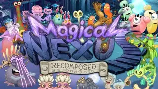 Magical Nexus Recomposed | Full Song!