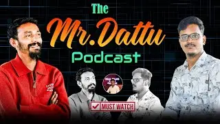 Mr. Dattu Full Podcast 🔥 | Instagram Influencer Journey, Struggles & Reality | Must Watch