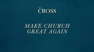 Make Church Great Again - Miki Hardy