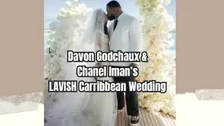 Chanel Iman And Davon Godchaux&rsquo;s Romantic Wedding At Sea: A Celebration of Love! 🥂💍