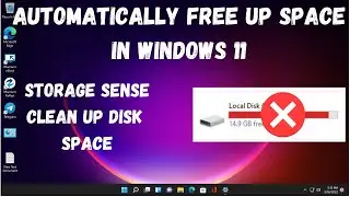 How To Automatically Free Up Space In Windows 11 In 2022 - How To Clean Up Disk Space In Windows 11