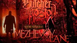 Butcher of Rostov - Mezhevoy Lane (NEW 2013)