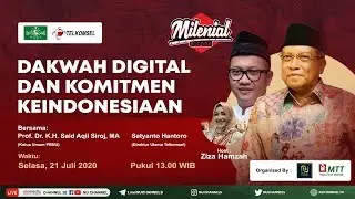 🔴 (LIVE) DAKWAH DIGITAL & KOMITMEN KEINDONESIAAN BERSAMA KH.SAID AQIL & SETYANTO HANTORO
