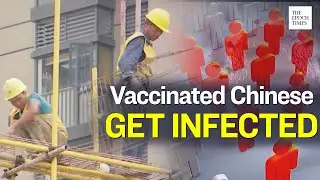 Chinese Made Vaccines Questioned as Hundreds Get Infected | Epoch News | China Insider