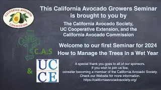 CAS/CAC/UC Cooperative Extension February 2024 Avocado Growers Seminar Series.