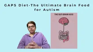 GAPS Diet-the Ultimate Brain Food for Autistic Kids #gapsdiet #autismdiet  #guthealth