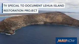 TV Special to Document Lehua Island Restoration Project