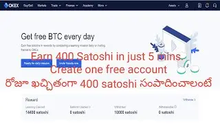 Complete registration in OKEX and earn 400 satoshi daily for completing 5 missions just in 5 mins