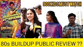 80s Buildup Movie Public Review
