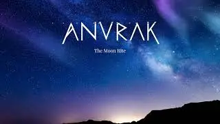 Anurak - The Moon Rite