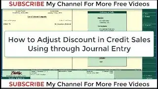 How to Adjust Discount in Credit Sales Using through Journal Entry